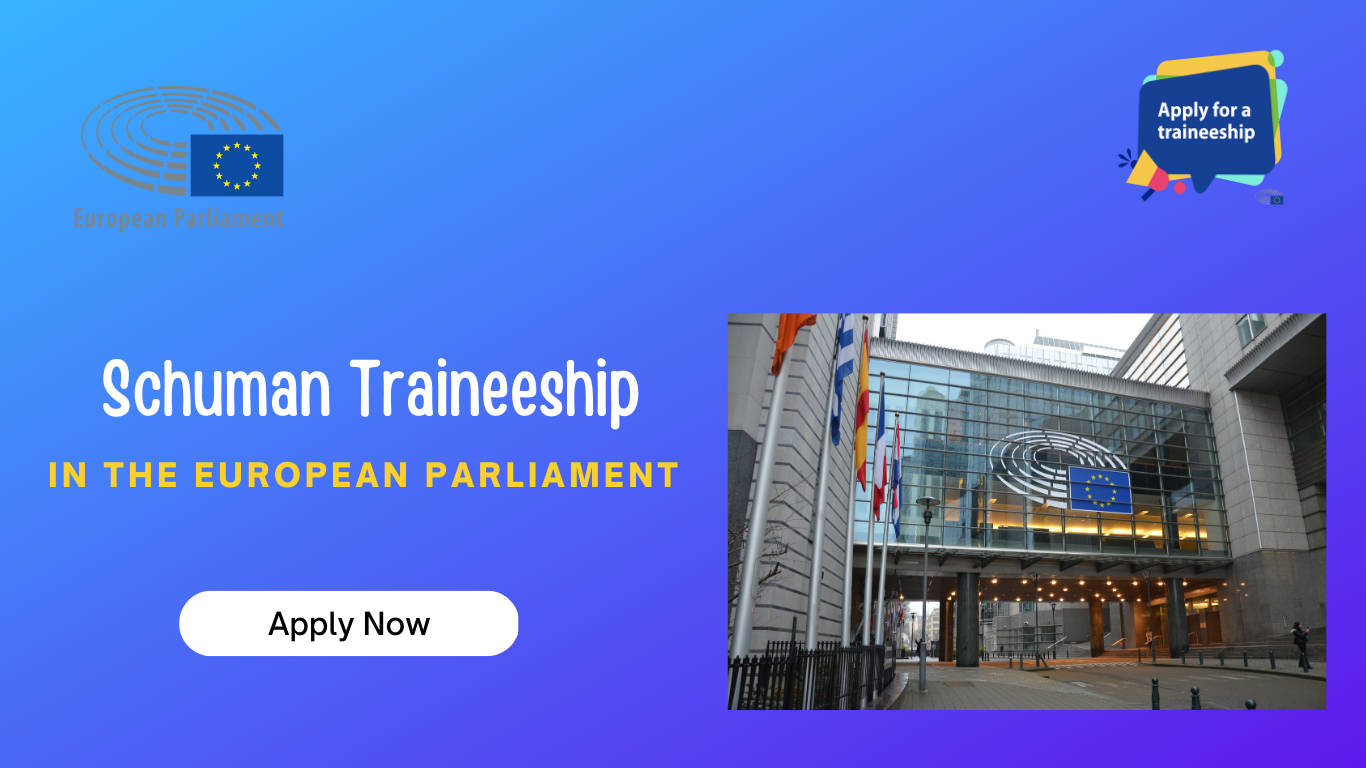 Robert Schuman Traineeships in the European Parliament — 502 Paid Traineeships Available