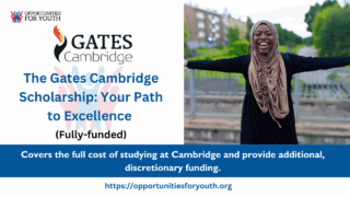 Gates Cambridge Scholarship for International Students to Study in the UK (Fully-funded)
