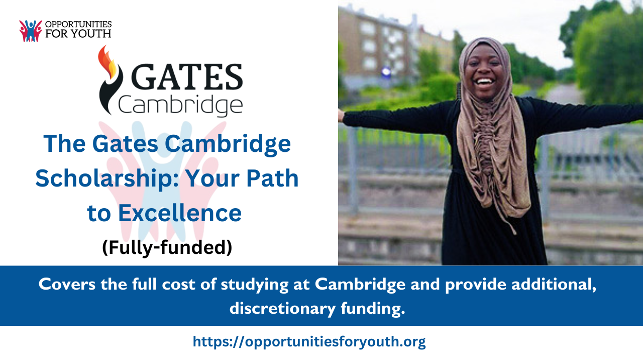 Gates Cambridge Scholarship for International Students to Study in the UK (Fully-funded)