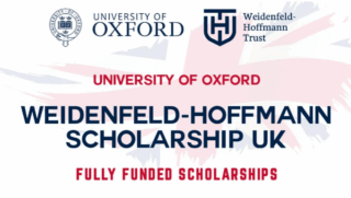 Oxford University Weidenfeld-Hoffmann Full Scholarship and Leadership Programme(Fully-funded)