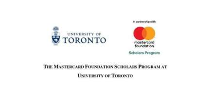 Mastercard Foundation Scholars Program at the University of Toronto 2026–2027 | Fully Funded Graduate Scholarships