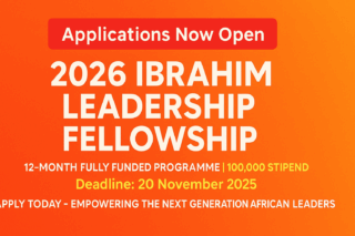 Applications Open for the 2026 Ibrahim Leadership Fellowship ($100,000 to support living expenses)
