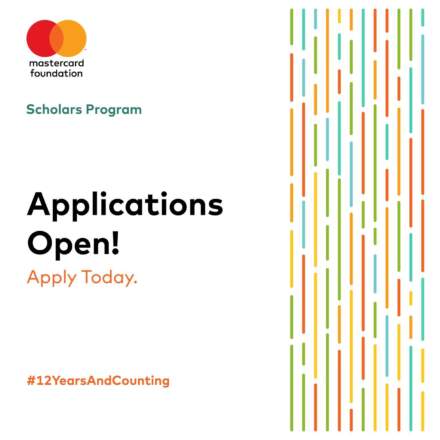 Fully-funded Scholarship Opportunities through the Mastercard Foundation’s Scholars Program: Apply Now Undergraduate and Graduate Scholarships