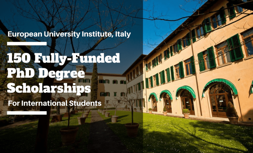 Apply European University Institute (EUI) Special Doctoral Fellowships(Open to developing country nationals worldwide)