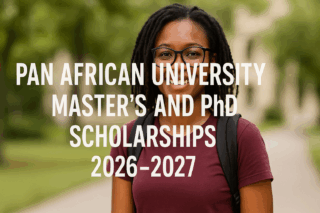 Pan African University Scholarships 2026–2027: Fully Funded Master’s and PhD Opportunities for African Students