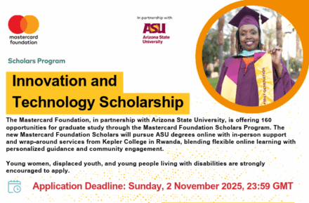 Apply Now: 2026 Fully-Funded Innovation and Technology Scholarship for Africans | Mastercard Foundation and Arizona State University (ASU)