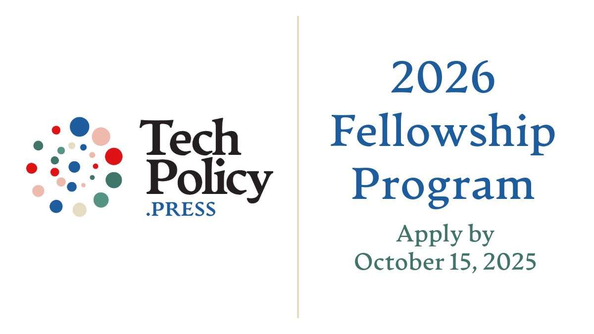 Applications Open for the Fully Funded Tech Policy Press 2026 Fellowship