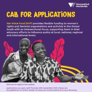 Her Voice Fund 2025: Flexible Grants for Feminist Organizations and Activists in the Global South