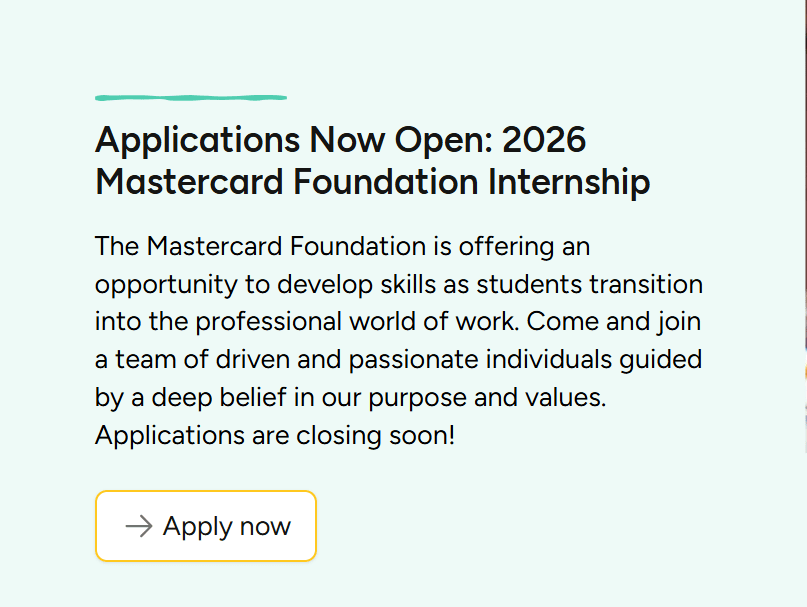 Mastercard Foundation 2026 Internship Program – Paid Opportunities for Young Professionals in Africa