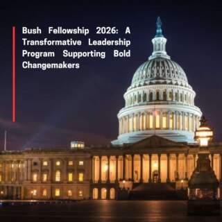 Bush Fellowship 2026: A Transformative Leadership Program Supporting Bold Changemakers