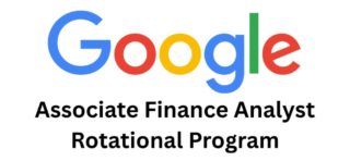 Google Associate Finance Analyst Rotational Program 2026 | Apply Now