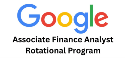 Google Associate Finance Analyst Rotational Program 2026 | Apply Now