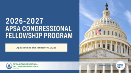 Apply for the American Political Science Association (APSA) Congressional Fellowship Program 2026–2027 – Experience U.S. Congress First-Hand