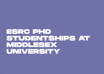 Fully-Funded ESRC PhD Studentships at Middlesex University: Applications Now Open