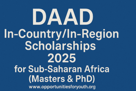 DAAD In-Country/In-Region Scholarships 2025 for Sub-Saharan Africa (Fully Funded Masters & PhD)