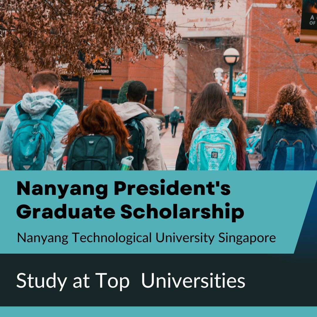 Apply for the Nanyang President’s Graduate Scholarship (NPGS) – Fully Funded PhD at NTU Singapore 2025