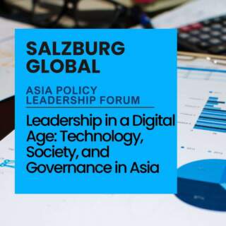 Apply Now:  Asia Policy Leadership Forum 2026 – Shape Digital Governance in Asia