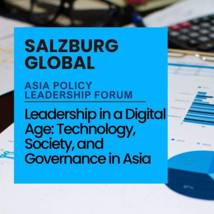 Apply Now: Asia Policy Leadership Forum 2026 – Shape Digital Governance in Asia
