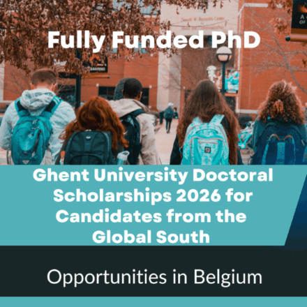 Ghent University Doctoral Scholarships 2026 for Candidates from the Global South – Fully Funded PhD Opportunities in Belgium