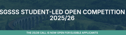 SGSSS Student-Led Open Studentship Competition 2025/26: Complete Application Guide