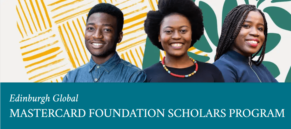 University of Edinburgh Mastercard Foundation Scholarships 2026/27: Online and On-Campus Postgraduate