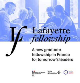 Lafayette Fellowship 2026 – Graduate Study Opportunity in France for U.S. Students