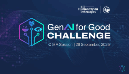 GenAI for Good Challenge 2025: IEEE x ITU Call for Global Innovations in Health, Agriculture and Climate