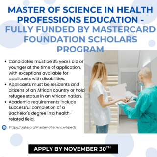 Master of Science in Health Professions Education – Fully Funded by Mastercard Foundation Scholars Program