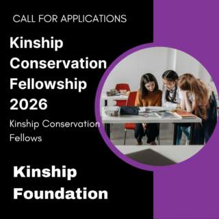 Apply Now: Funded Kinship Conservation Fellowship 2026 – Advance Your Leadership in Global Conservation