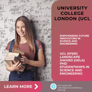 50 Fully Funded 4-Year EPSRC PhD Studentships in Science and Engineering  UCL