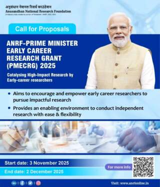 Prime Minister Early Career Research Grant (PM ECRG) 2025 – ANRF’s New Call for India’s Emerging Researchers